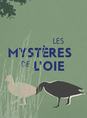 Les mystères de l'oie